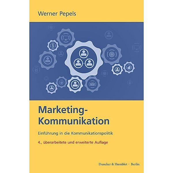 Marketing-Kommunikation., Werner Pepels