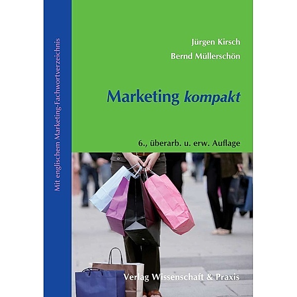 Marketing kompakt., Jürgen Kirsch, Bernd Müllerschön