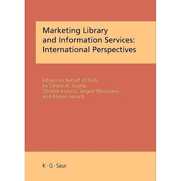 Marketing Library and Information Services: International Perspectives