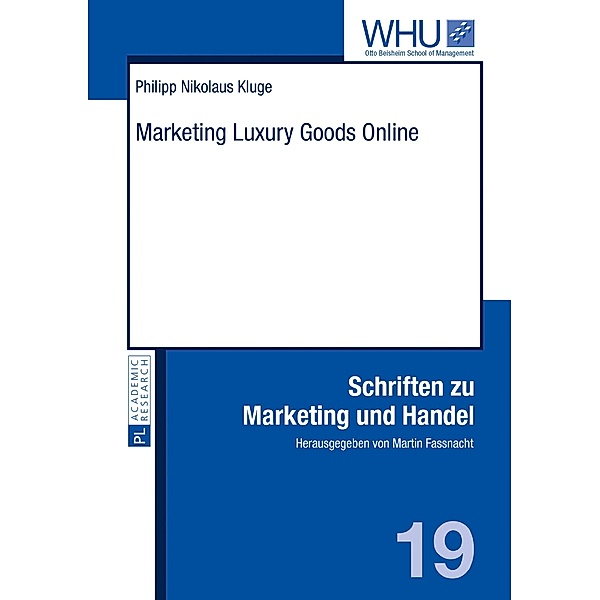 Marketing Luxury Goods Online, Kluge Philipp Nikolaus Kluge