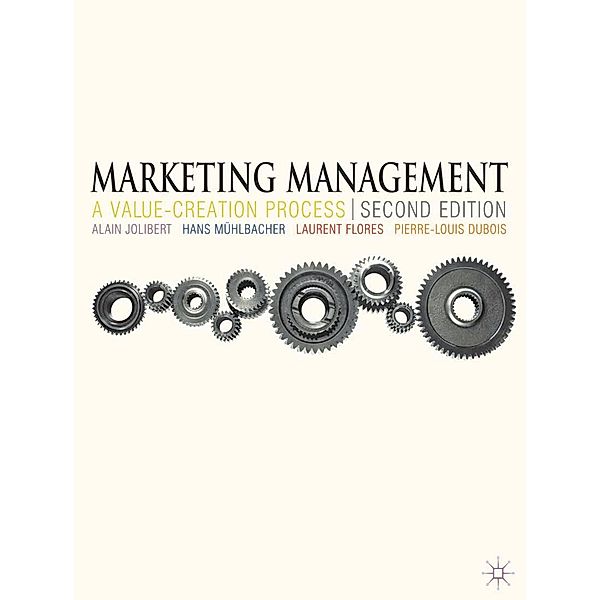 Marketing Management, Alain Jolibert, Hans Mühlbacher, Laurent Flores, Pierre-Louis Dubois