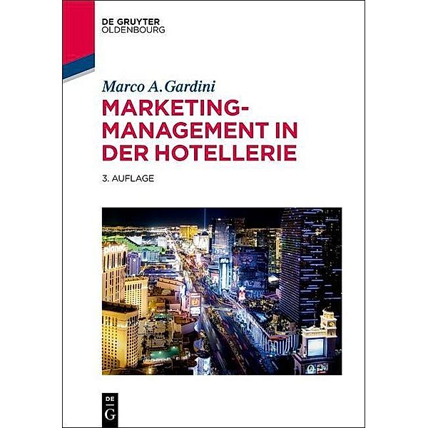 Marketing-Management in der Hotellerie / Jahrbuch des Dokumentationsarchivs des österreichischen Widerstandes, Marco A. Gardini