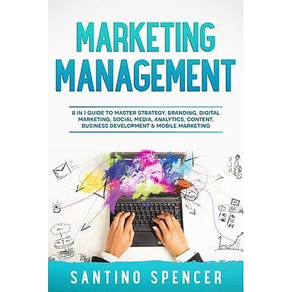 Marketing Management / Marketing Management Bd.9, Santino Spencer