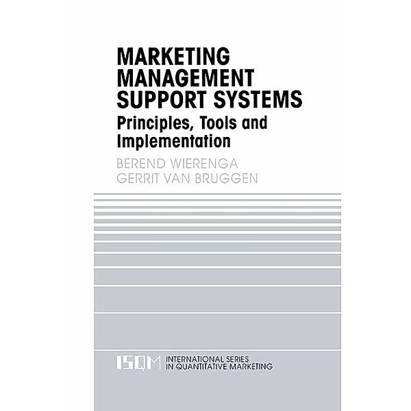 Marketing Management Support Systems / International Series in Quantitative Marketing Bd.10, Berend Wierenga, Gerrit van Bruggen