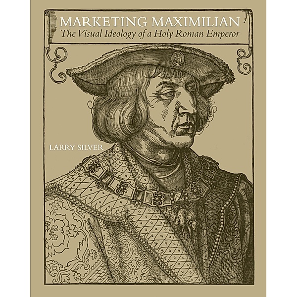 Marketing Maximilian, Larry Silver