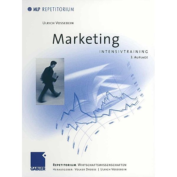 Marketing / MLP Repetitorium: Repetitorium Wirtschaftswissenschaften, Ulrich Vossebein