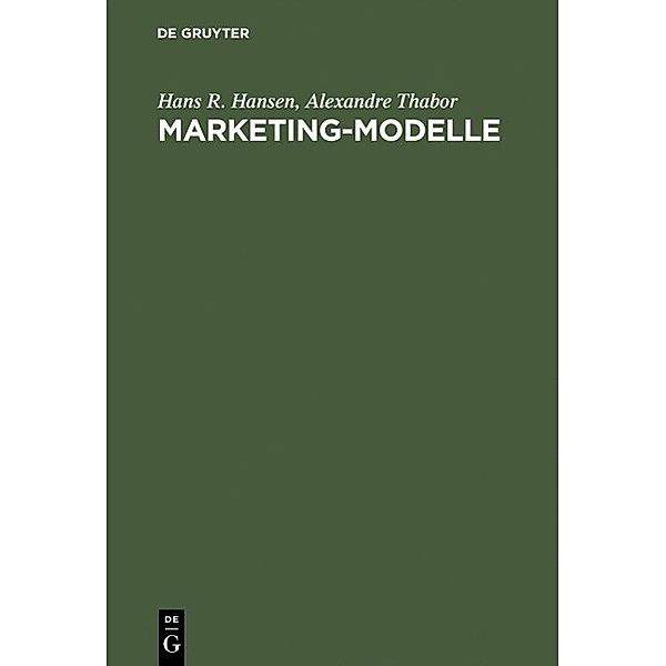 Marketing-Modelle, Hans R. Hansen, Alexandre Thabor