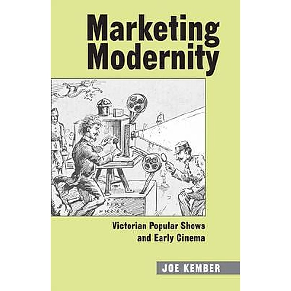 Marketing Modernity / ISSN, Joe Kember