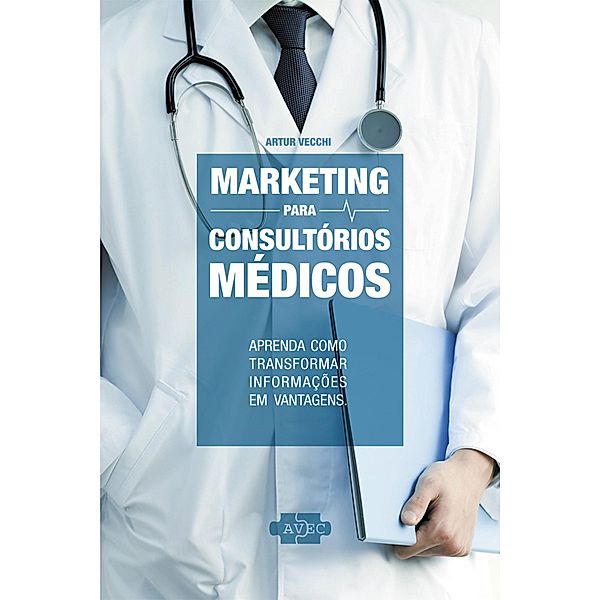 Marketing para Consultórios Médicos, Artur Vecchi