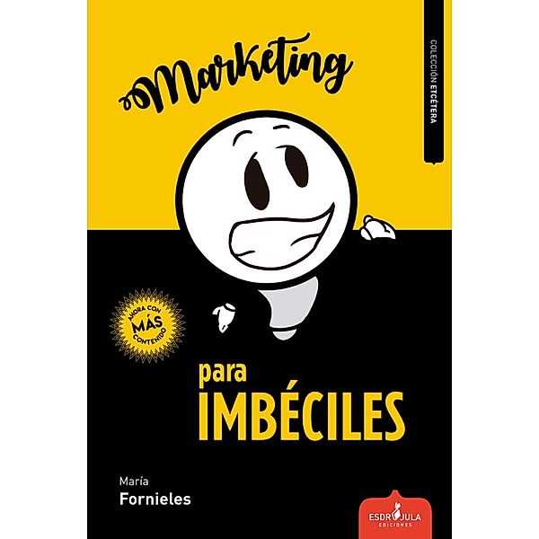 Marketing para imbéciles, María Fornieles
