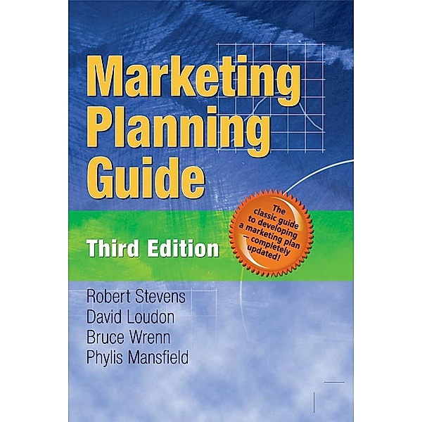 Marketing Planning Guide, Bruce Wrenn, Phylis M Mansfield