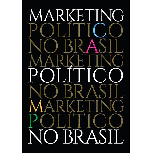 Marketing Político no Brasil, Bruno Hoffmann, Claudio Barretto, Alejandro Alvaro, Karina Terso, Leandro Grôppo, Manoel Canabarro, José Carlos Menezes, Fabricio Caruso, Elaine Wermelinger, Duda Lima, Renato Dorgan Filho, Paulo de Tarso da Cunha Santos, Elga Lopes, Felipe Nunes, Fernando Meireles, Cila Schulman, Maurício Moura, Expedito Pessoa, Fábio Bernardi, Ricardo Amado, Tarcísio Dantas, Lucas de Ouro, Gil Castillo, Marcelo Weiss, Tânia Moreira, Lula Guimarães, Marcus Vinícius Queiroz, Hélio Doyle, Daniel Machado, Moriael Paiva, Abel Lumer, Nara Alves, Guto Araújo, Einhart Jácome da Paz, David Meneses, Fred Perillo, Justino Pereira, Mario Rosa, Fernando Vieira, Cassiano Sampaio, José Fuscaldo, Alberto Lage, Cleber Benvegnú, Emmanuel Publio Dias, Darlan Campos, Gabriel Côrrea, Vitor Colares, Hélio Silveira, Aline Osório, Augusto Fonseca, Leurinbergue Lima