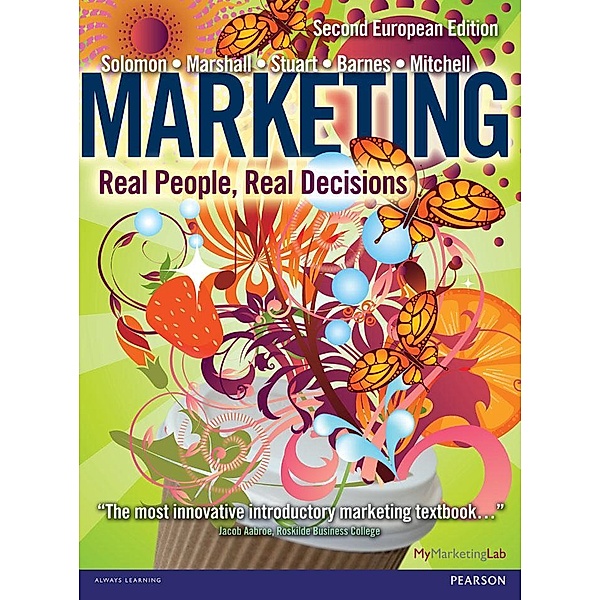 Marketing: Real People, Real Decisions eBook, Michael R. Solomon, Greg W. Marshall, Elnora W. Stuart, Bradley Barnes, Vincent-Wayne Mitchell