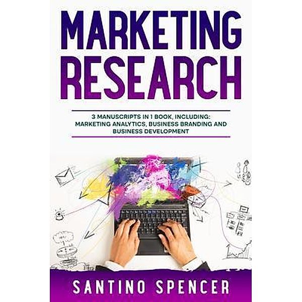 Marketing Research / Marketing Management Bd.22, Santino Spencer