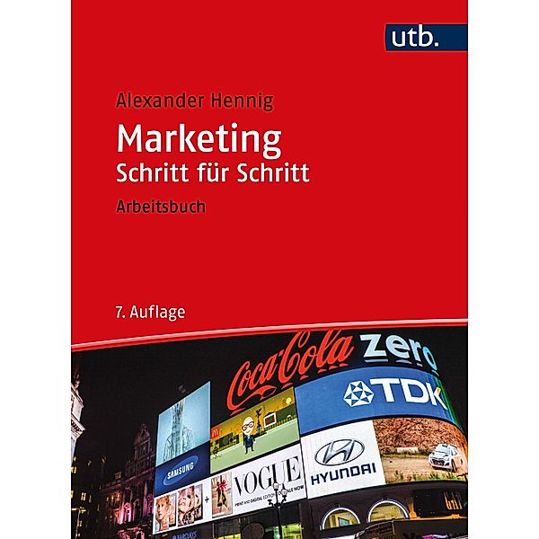 Marketing Schritt für Schritt, Alexander Hennig