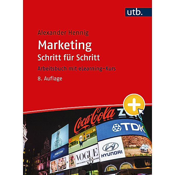 Marketing Schritt für Schritt, Alexander Hennig