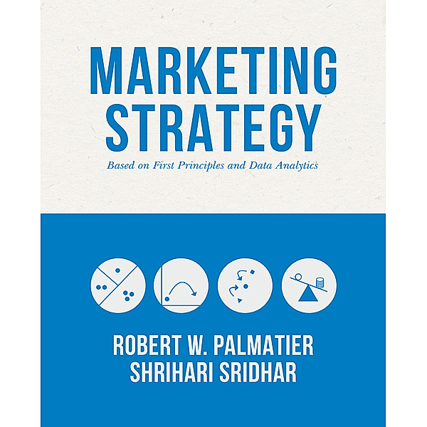 Marketing Strategy, Robert Palmatier, Shrihari Sridhar