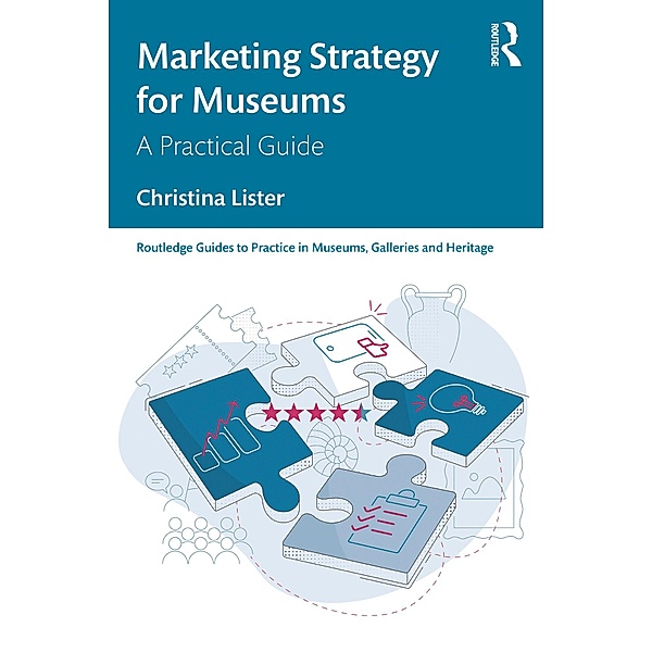 Marketing Strategy for Museums, Christina Lister