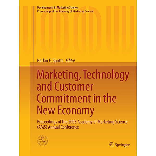 Marketing, Technology and Customer Commitment in the New Economy