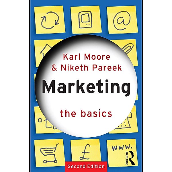 Marketing: The Basics, Karl Moore, Niketh Pareek