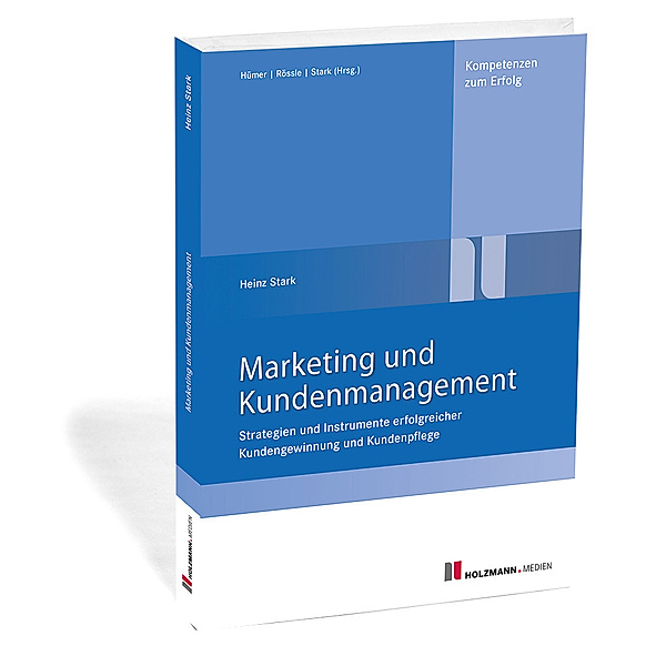 Marketing und Kundenmanagement, Heinz Stark