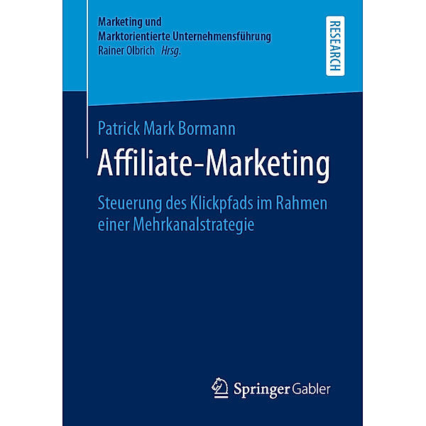 Marketing und Marktorientierte Unternehmensführung / Affiliate-Marketing, Patrick Mark Bormann