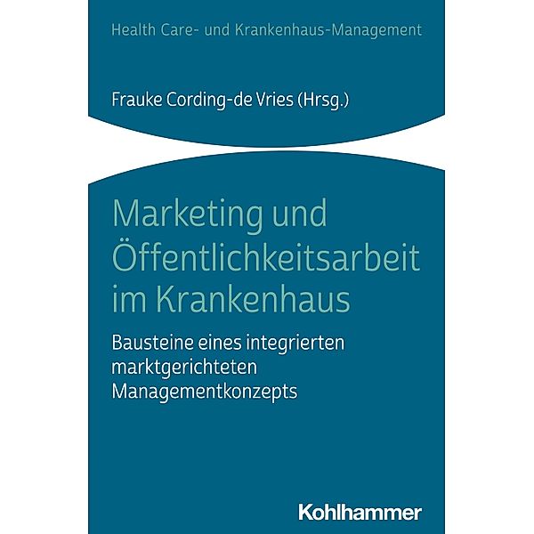 Marketing und Öffentlichkeitsarbeit im Krankenhaus