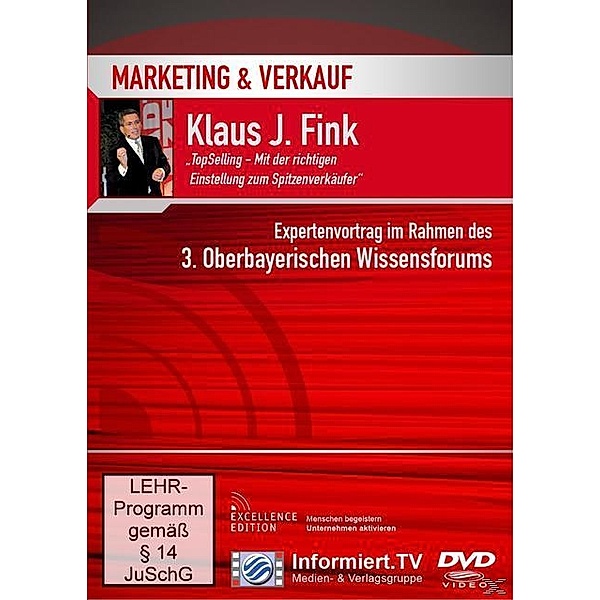 Marketing und Verkauf: TopSelling - Mit der richtigen Strategie zum Spitzenverkäufer, Klaus-J. Fink