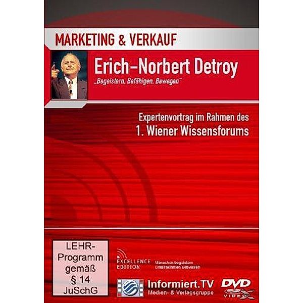 Marketing & Verkauf: Begeistern. Befähigen. Bewegen., Erich-norbert Detroy