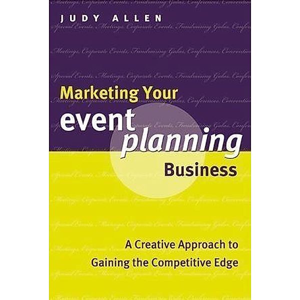 Marketing Your Event Planning Business, Judy Allen
