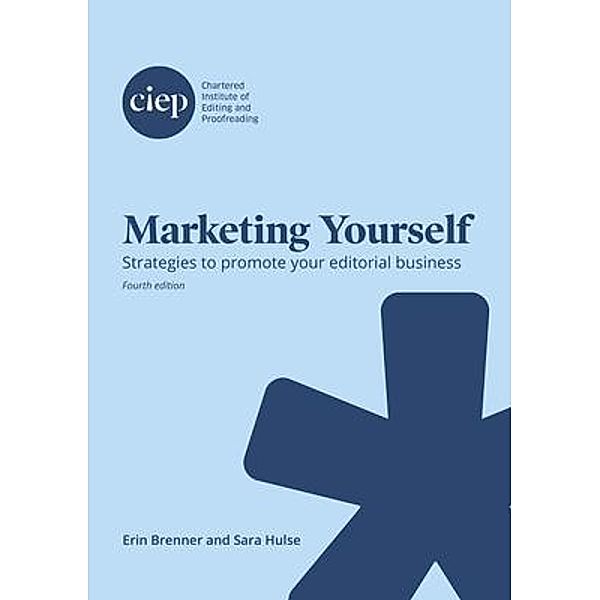 Marketing Yourself, Erin Brenner, Sara Hulse