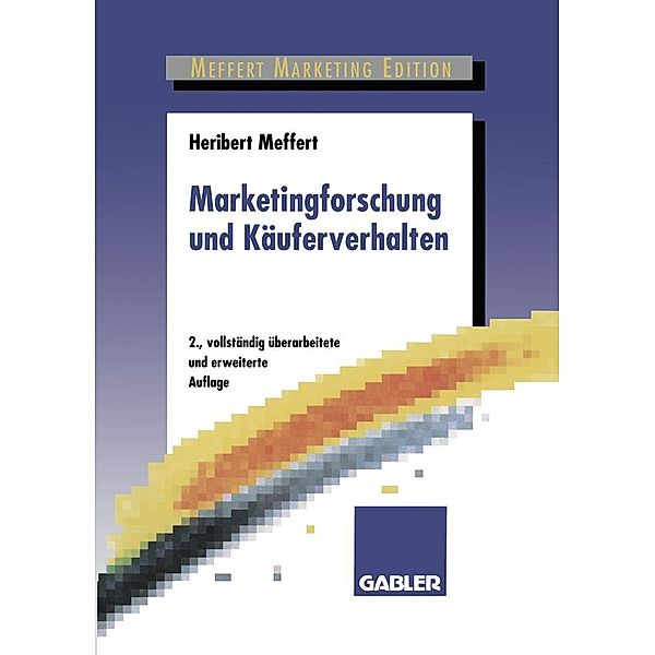 Marketingforschung und Käuferverhalten, Heribert Meffert