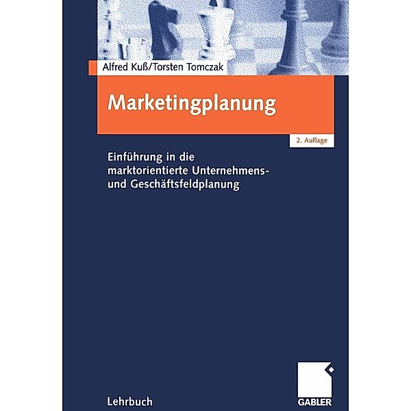 Marketingplanung, Alfred Kuss, Torsten Tomczak