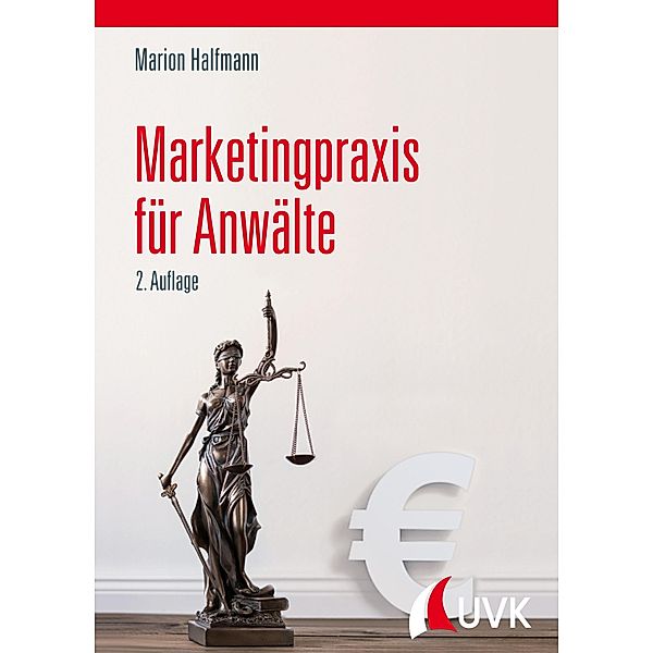 Marketingpraxis für Anwälte, Marion Halfmann