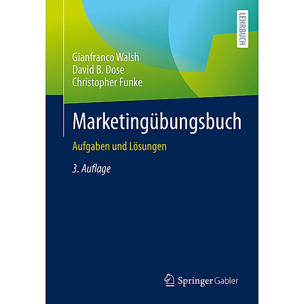 Marketingübungsbuch, Gianfranco Walsh, David B. Dose, Christopher Funke