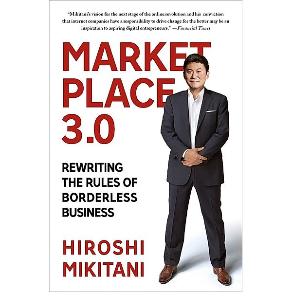 Marketplace 3.0, Hiroshi Mikitani