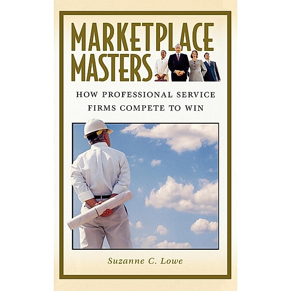 Marketplace Masters, Suzanne C. Lowe