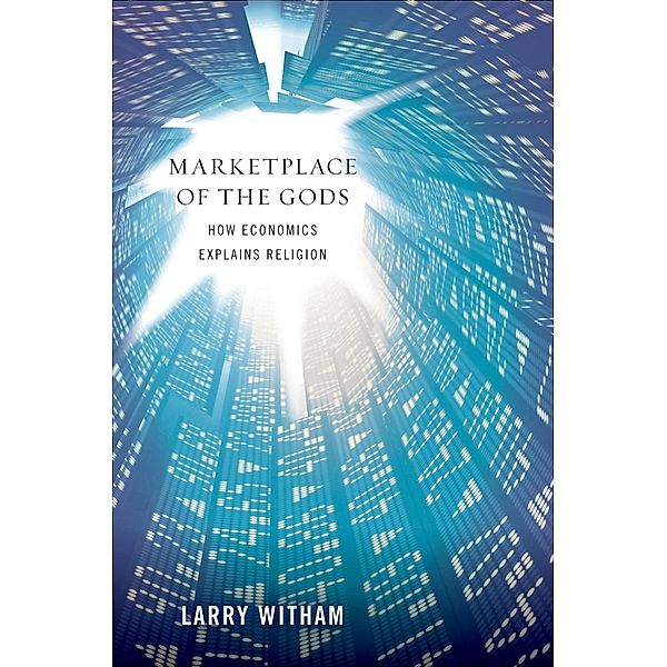 Marketplace of the Gods, Larry Witham