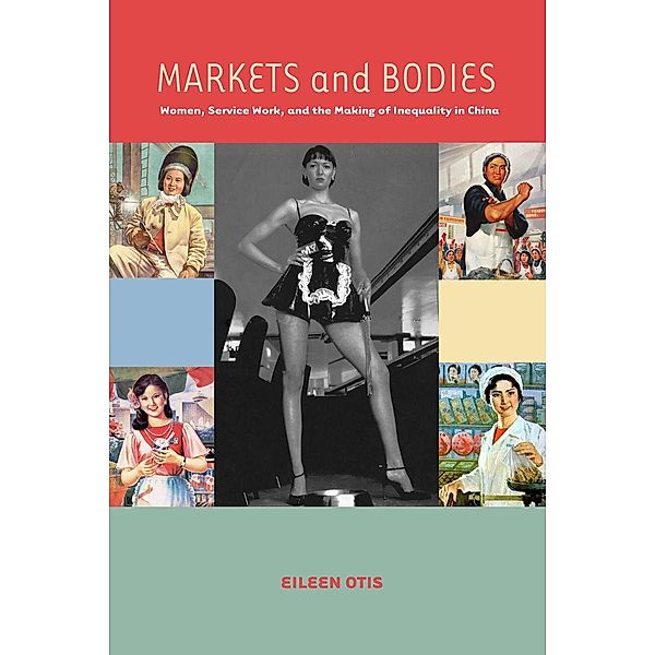 Markets and Bodies, Eileen M. Otis