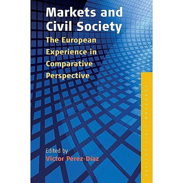 Markets and Civil Society / Studies on Civil Society Bd.5