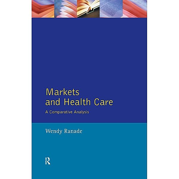 Markets and Health Care / Pearson Education, Wendy Ranade