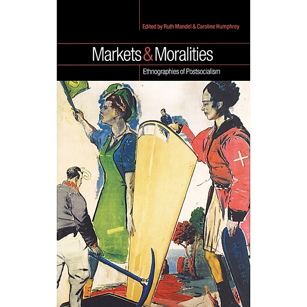 Markets and Moralities