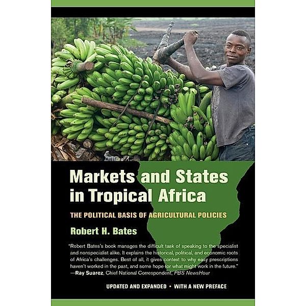 Markets and States in Tropical Africa, Robert H. Bates