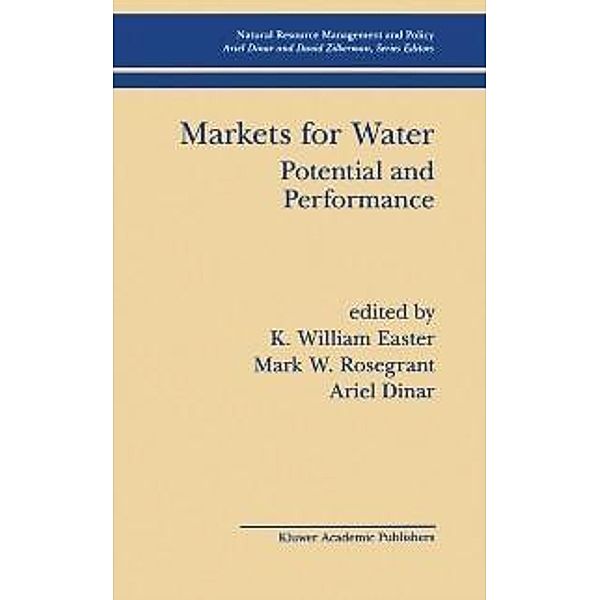 Markets for Water / Natural Resource Management and Policy Bd.15