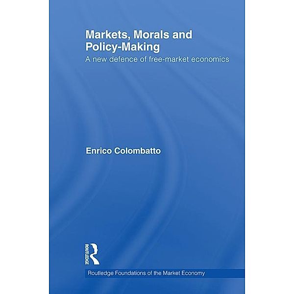 Markets, Morals, and Policy-Making, Enrico Colombatto