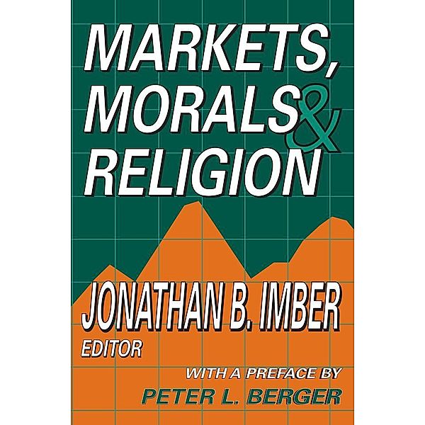 Markets, Morals, and Religion, Jonathan B. Imber