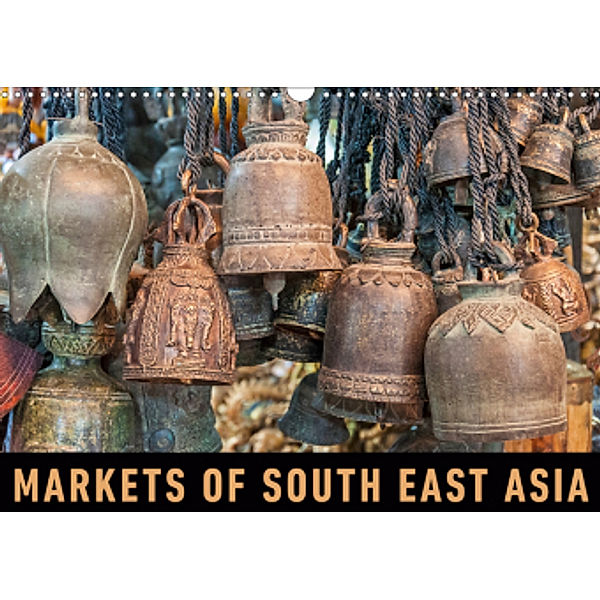 Markets of South East Asia (Wall Calendar 2021 DIN A3 Landscape), Martin Ristl
