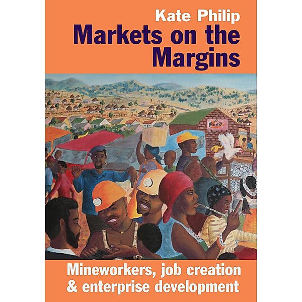 Markets on the Margins, Kate Philip