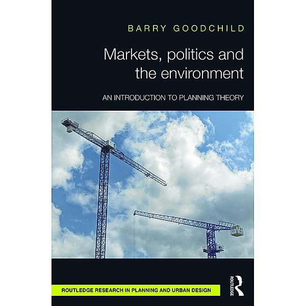Markets, Politics and the Environment, Barry Goodchild