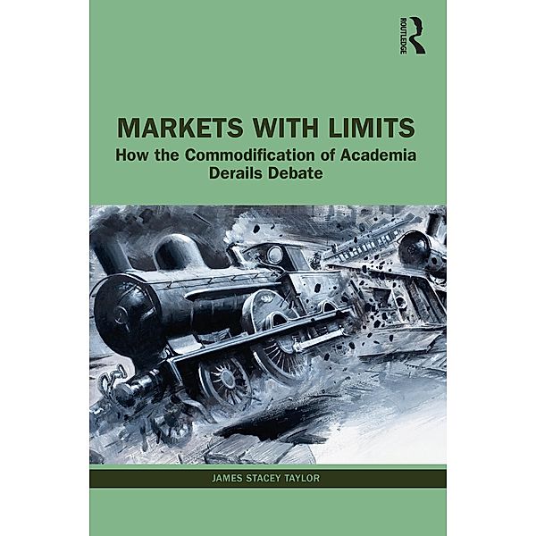Markets with Limits, James Stacey Taylor